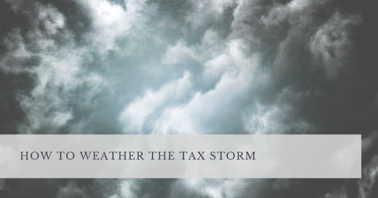 How to weather the tax storm