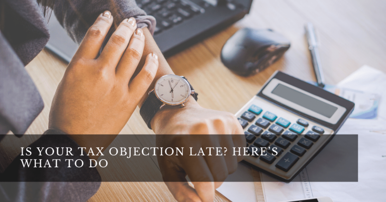 Is your tax objection late