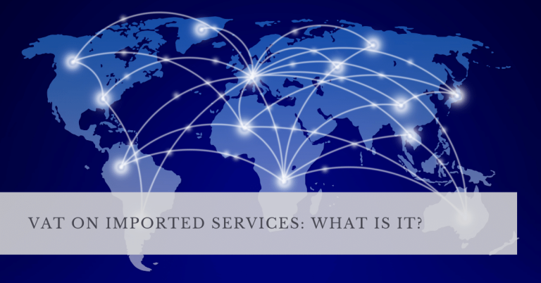 VAT ON IMPORTED SERVICES_ WHAT IS IT_