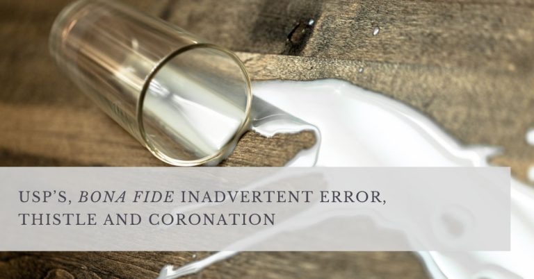 USP’s, BONA FIDE INADVERTENT ERROR, THISTLE AND CORONATION