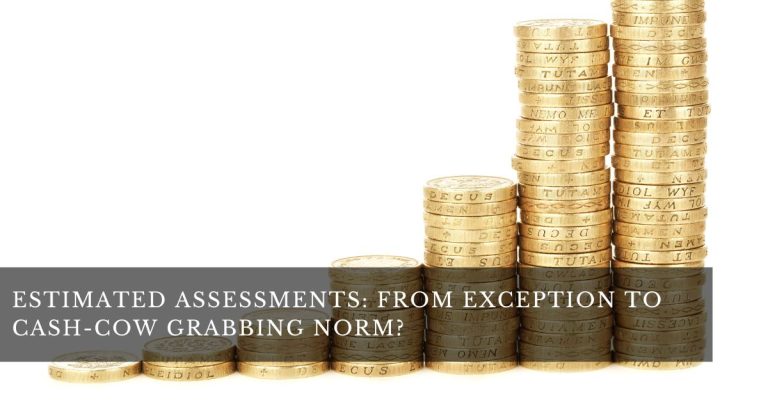 Estimated assessments from exception to cash cow grabbing norm feature image explaining SARS estimated tax assessments in South Africa